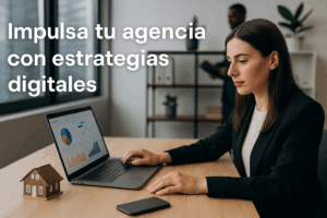 pasos de marketing digital para una agencia inmobiliaria